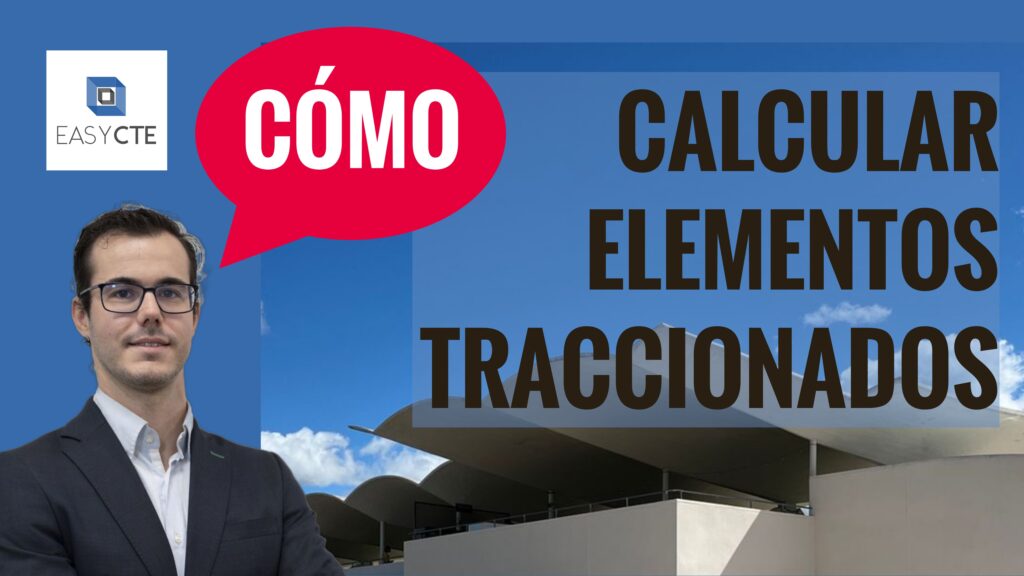 ÁCULO DE ELEMENTOS TRACCIONADOS EN CYPE3D