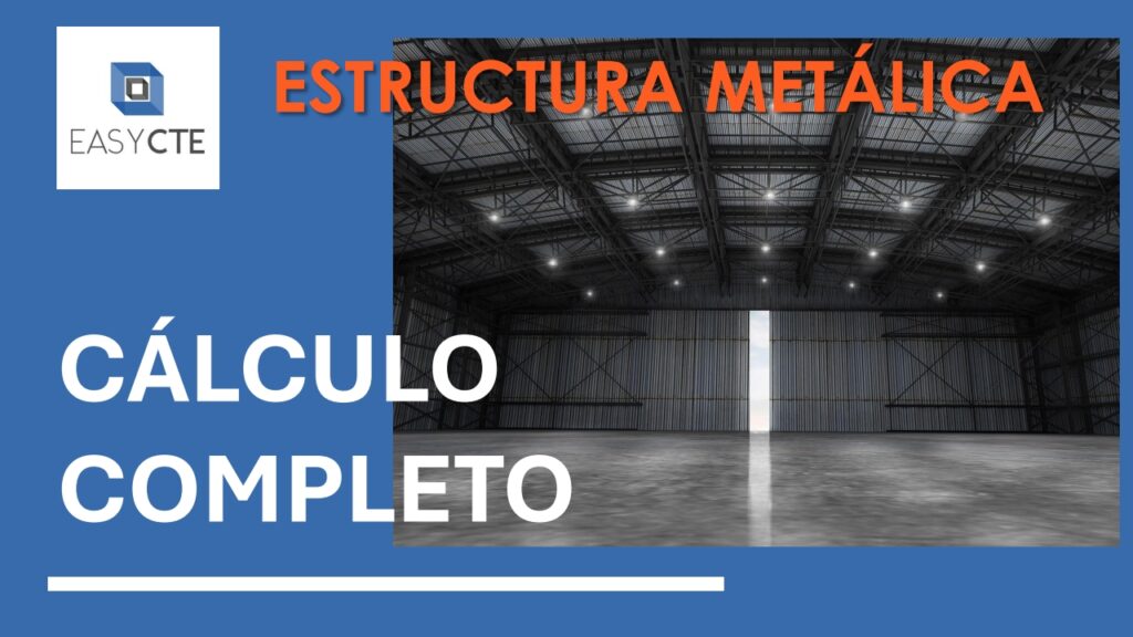 cálculo completo de estructura metálica en CYPE3D