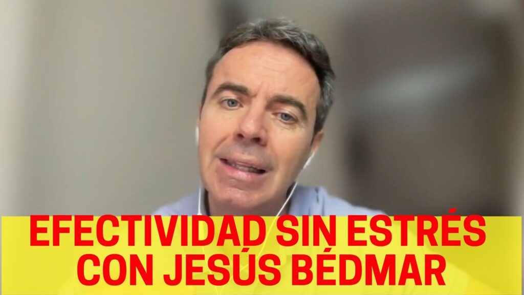 Gestión del tiempo con Jesús Bédmar