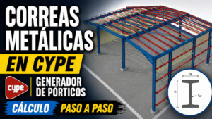 Cómo calcular correas metálicas en CYPE con el Generador de pórticos