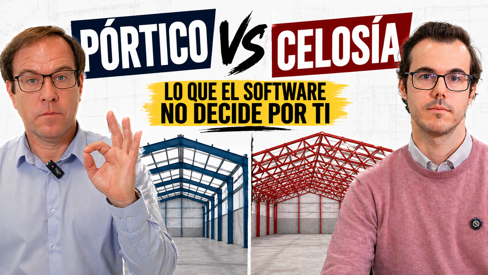 pórtico vs celosía en estructuras metálicas